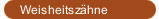 Weisheitszähne